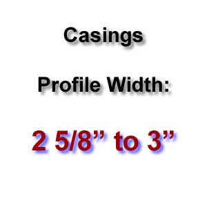 Profile Width: 2 5/8'' to 3''