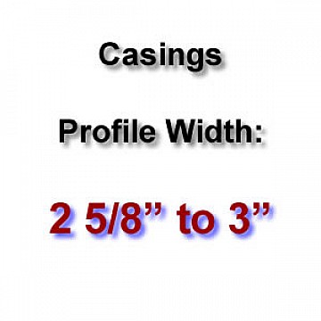 Profile Width: 2 5/8'' to 3'' Profile Width: 2 5/8'' to 3''