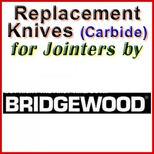 Replacement Blades (Carbide) for Jointers by Bridgewood