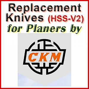 Replacement HSS-V2 Knives for Planers by CKM Replacement HSS-V2 Knives for Planers by CKM