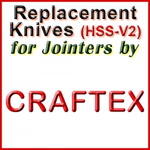 Replacement HSS-V2 Knives for Jointers by Craftex Replacement HSS-V2 Knives for Jointers by Craftex