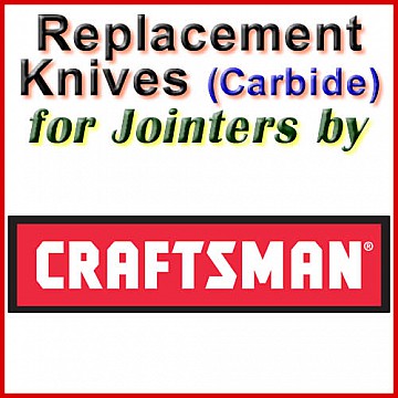 Replacement Blades (Carbide) for Jointers by Craftsman