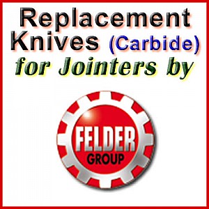 Replacement Blades (Carbide) for Jointers by Felder