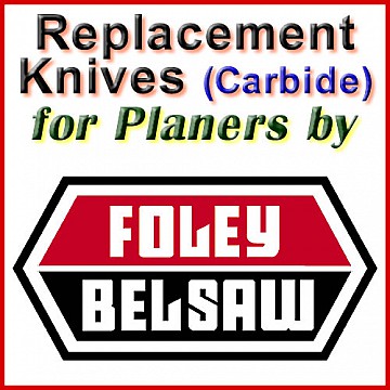 Replacement Carbide Knives for Planers by Foley-Belsaw