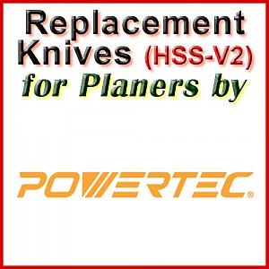 Replacement HSS-V2 Knives for Planers by Powertec Replacement HSS-V2 Knives for Planers by Powertec
