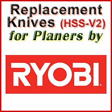 Replacement Blades (HSS) for Planers by Ryobi Replacement Blades (HSS) for Planers by Ryobi