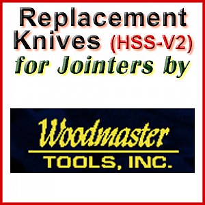Replacement HSS-V2 Knives for Jointers by Woodmaster Replacement HSS-V2 Knives for Jointers by Woodmaster