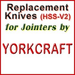 Replacement HSS-V2 Knives for Jointers by Yorkcraft