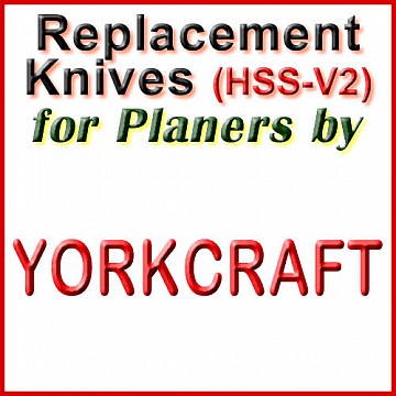Replacement Blades (HSS) for Planers by Yorkcraft Replacement Blades (HSS) for Planers by Yorkcraft