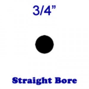 Straight Bore: 3/4