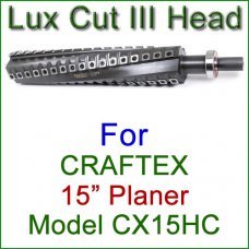 Lux Cut III Head for CRAFTEX 15'' Planer, Model CX15HC