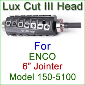 Lux Cut III Head for ENCO 6'' Jointer, Model 150-5100
