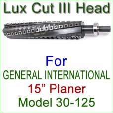 Lux Cut III Head for GENERAL INTERNATIONAL 15'' Planer, Model 30-125