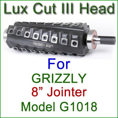 Lux Cut III Head for GRIZZLY 8'' Jointer, Model G1018