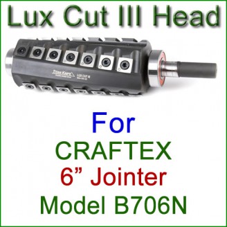 Lux Cut III Head for CRAFTEX 6'' Jointer, Model B706N