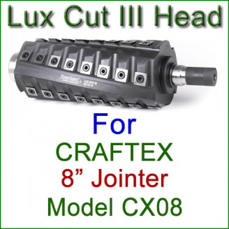 Lux Cut III Head for CRAFTEX 8'' Jointer, Model CX08