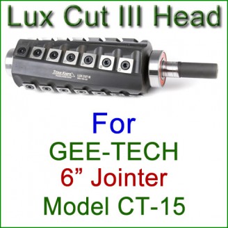 Lux Cut III Head for GEE-TECH 6'' Jointer, Model CT-15