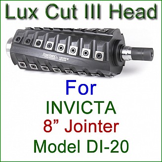 Lux Cut III Head for INVICTA 8'' Jointer, Model DI-20