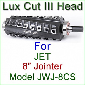Lux Cut III Head for JET 8'' Jointer, Model JWJ-8CS Lux Cut III Head for JET 8'' Jointer, Model JWJ-8CS