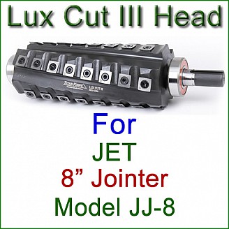 Lux Cut III Head for JET 8'' Jointer, Model JJ-8 Lux Cut III Head for JET 8'' Jointer, Model JJ-8