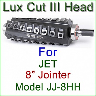 Lux Cut III Head for JET 8'' Jointer, Model JJ-8HH Lux Cut III Head for JET 8'' Jointer, Model JJ-8HH