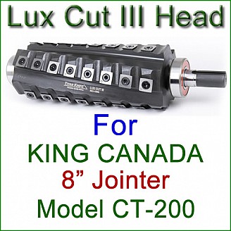 Lux Cut III Head for KING CANADA 8'' Jointer, Model CT-200 Lux Cut III Head for KING CANADA 8'' Jointer, Model CT-200