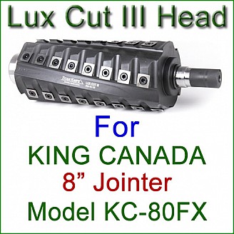 Lux Cut III Head for KING CANADA 8'' Jointer, Model KC-80FX Lux Cut III Head for KING CANADA 8'' Jointer, Model KC-80FX