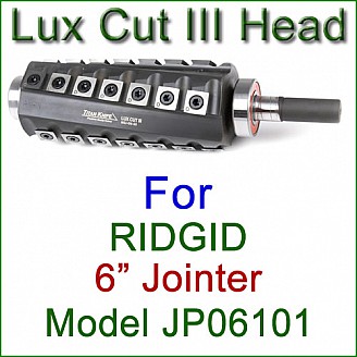 Lux Cut III Head for RIDGID 6'' Jointer, Model JP06101