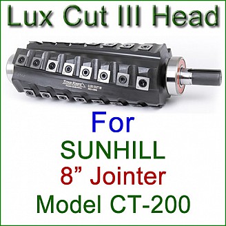 Lux Cut III Head for SUNHILL 8'' Jointer, Model CT-200