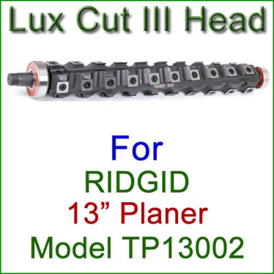 Lux Cut III Head for RIDGID 13'' Planer, Model TP13002