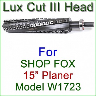 Lux Cut III Head for SHOP FOX 15'' Planer, Model W1723