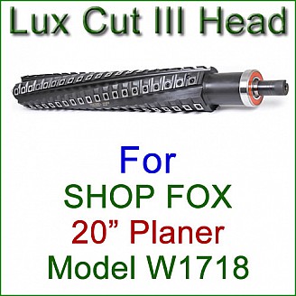Lux Cut III Head for SHOP FOX 20'' Planer, Model W1718