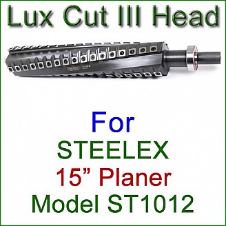 Lux Cut III Head for STEELEX 15'' Planer, Model ST1012