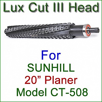 Lux Cut III Head for SUNHILL 20'' Planer, Model CT-508