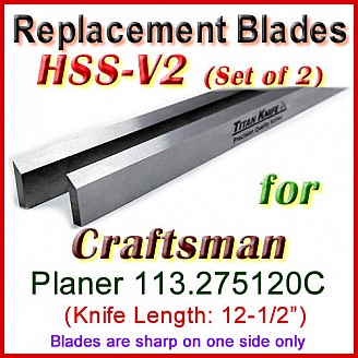 Set of 2 HSS Blades for Craftsman 12-1/2'' Planer, 113.275120C