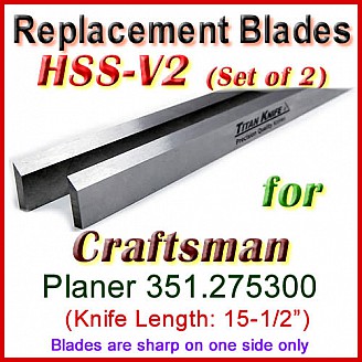 Set of 2 HSS Blades for Craftsman 15-1/2'' Planer, 351.275300