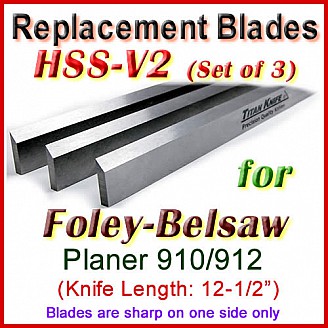 Set of 3 HSS Blades for Foley-Belsaw 12-1/2'' Planer, 910 or 912 Set of 3 HSS Blades for Foley-Belsaw 12-1/2'' Planer, 910 or 912