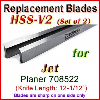 Set of 2 HSS Blades for Jet 12-1/2'' Planer, 708522 Set of 2 HSS Blades for Jet 12-1/2'' Planer, 708522