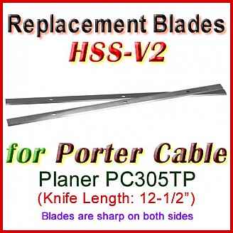Set of 2 HSS Blades for Porter Cable 12-1/2'' Planer, PC305TP Set of 2 HSS Blades for Porter Cable 12-1/2'' Planer, PC305TP
