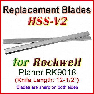 Set of 2 HSS Blades for Rockwell 12-1/2'' Planer, RK9018 Set of 2 HSS Blades for Rockwell 12-1/2'' Planer, RK9018