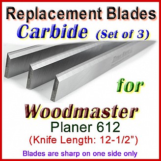 Set of 3 Carbide Blades for Woodmaster 12'' Planer, 612