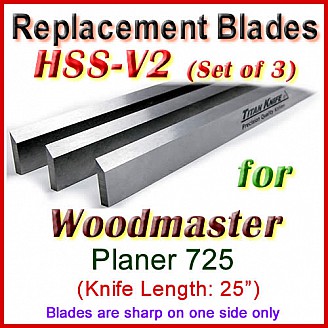 Set of 3 HSS Blades for Woodmaster 25'' Planer, 725