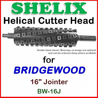 SHELIX for BRIDGEWOOD 16'' Jointer, BW-16J