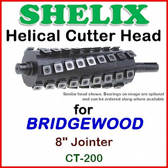 SHELIX for BRIDGEWOOD 8'' Jointer, CT-200