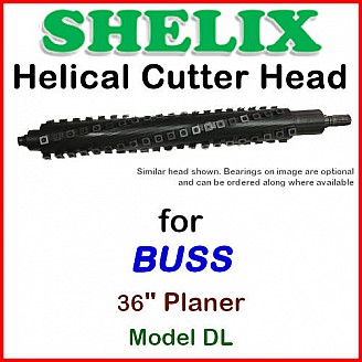SHELIX for BUSS 36'' Planer, Model DL