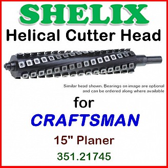 SHELIX for CRAFTSMAN (Sears) 15'' Planer, Model 351.21745
