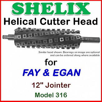 SHELIX for FAY & EGAN 12'' Jointer, Model 316