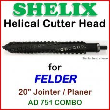 SHELIX for FELDER 20'', AD-751 Planer and Jointer COMBO