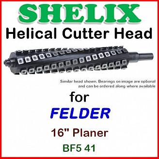 SHELIX for FELDER 16'' Planer, BF5 41AD