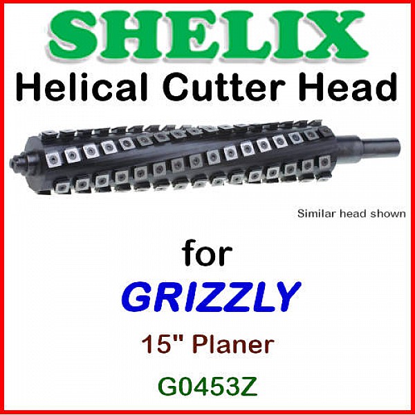 SHELIX for GRIZZLY 15'' Planer, G0453Z